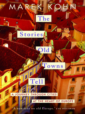 cover image of The Stories Old Towns Tell